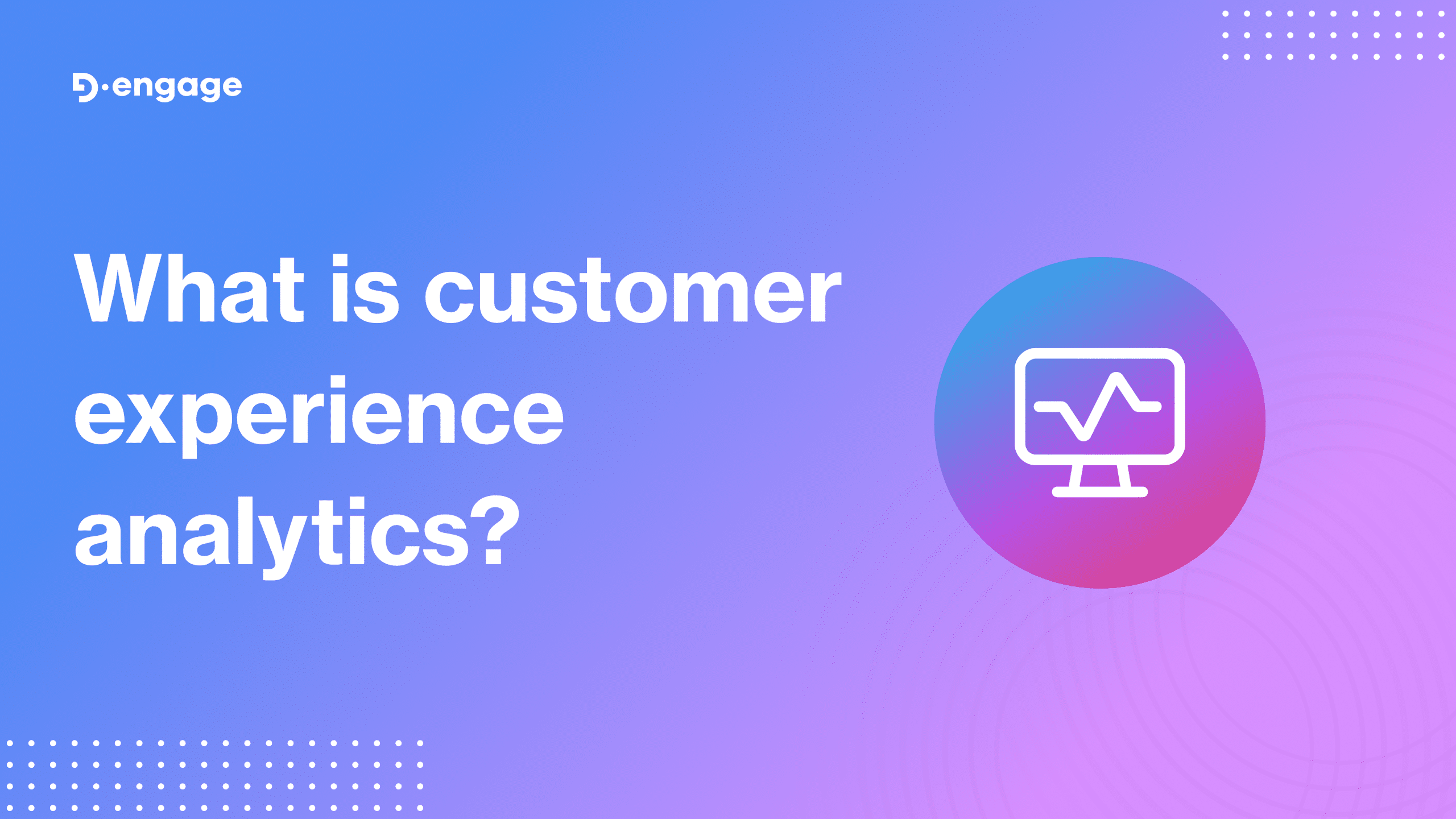 What is Customer Experience Analytics?