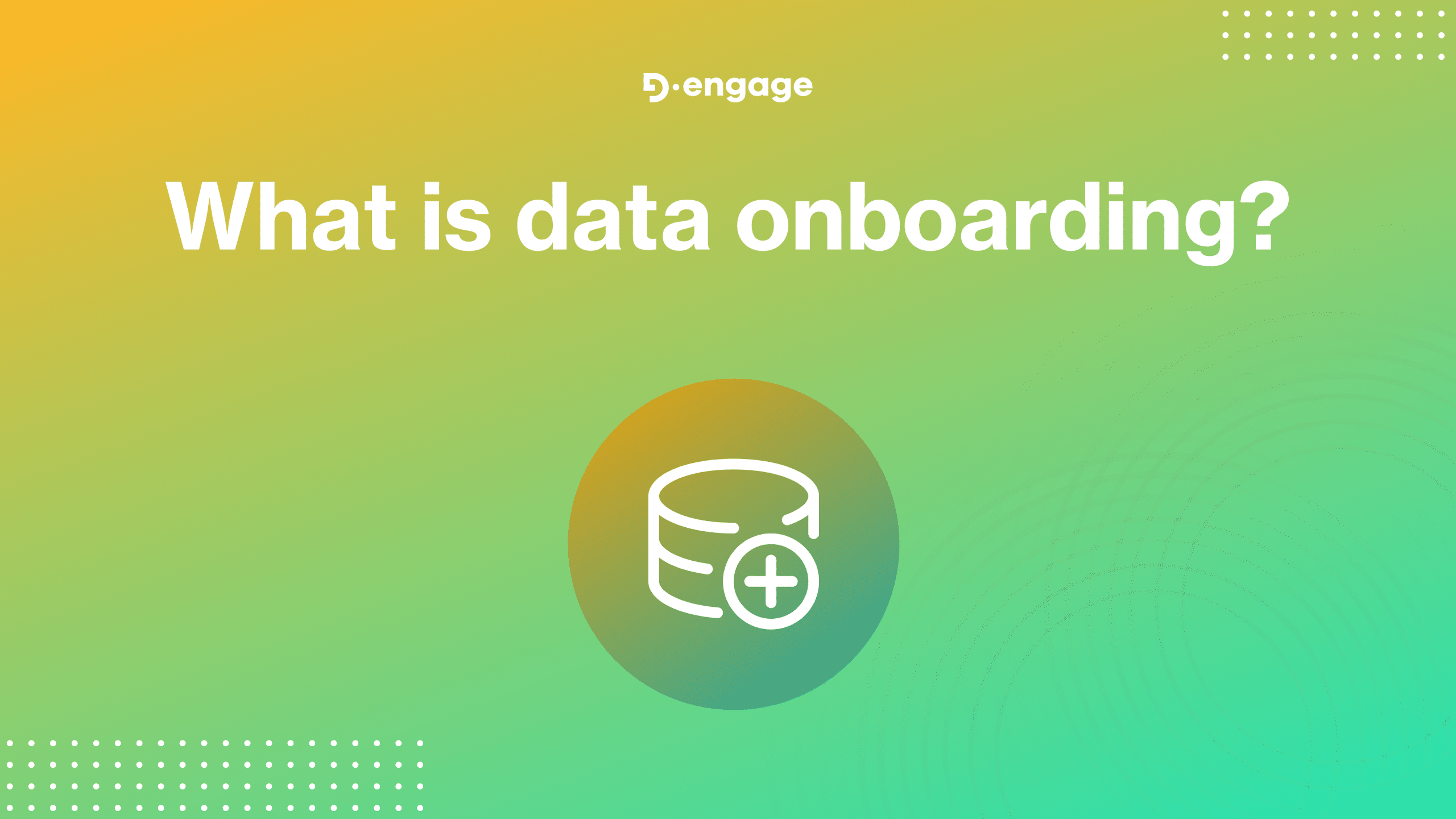 What is Data Onboarding?