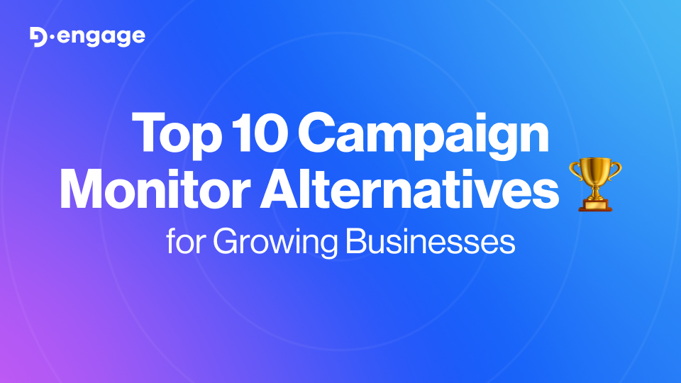 Top 10 Campaign Monitor Alternatives for Growing Businesses